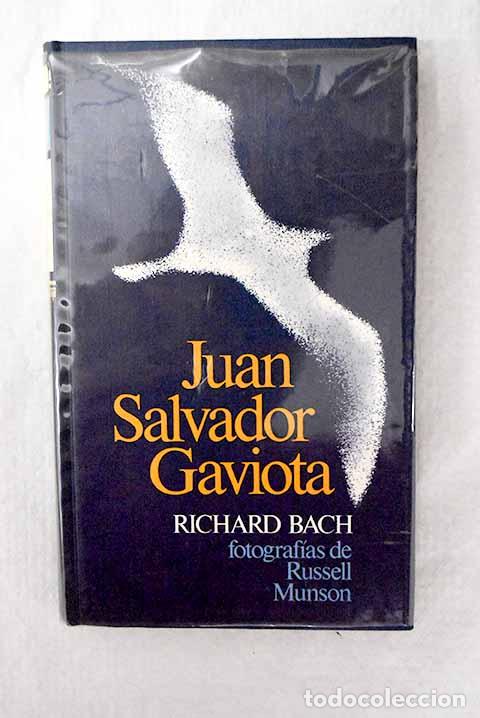 Libros: Juan Salvador Gaviota: relato.- Bach, Richard