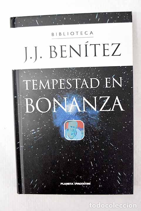 books: Tempestad en Bonanza: un equipo de televisi&oacute;n tras los ovnis.- Ben&iacute;tez, J. J.