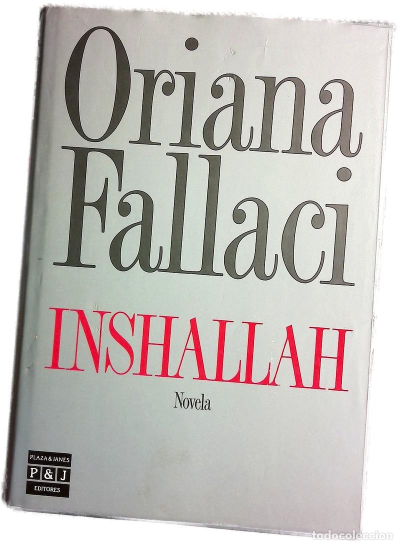 Libros: Inshallah - Fallaci, Oriana; Vila, Francisco