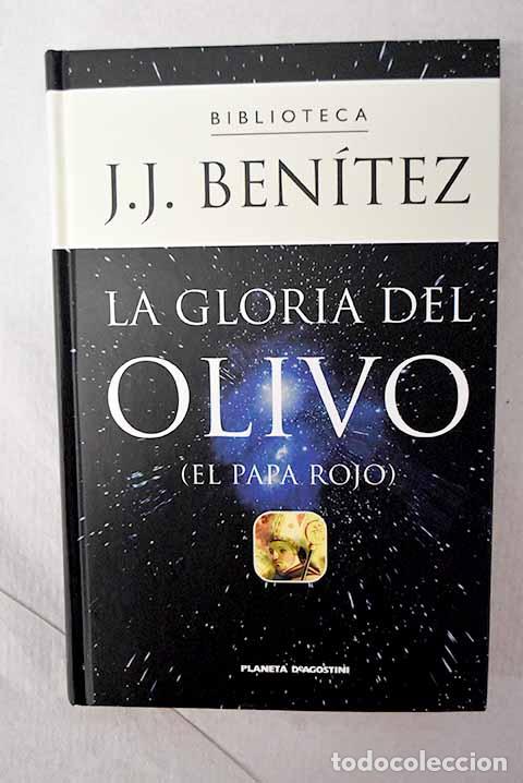 Libros: La gloria del olivo: (el papa rojo).- Ben&iacute;tez, J. J.