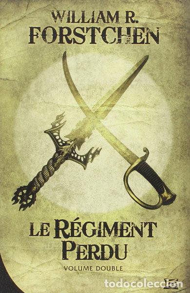 Libros: Le r&eacute;giment perdu- 9782352947783