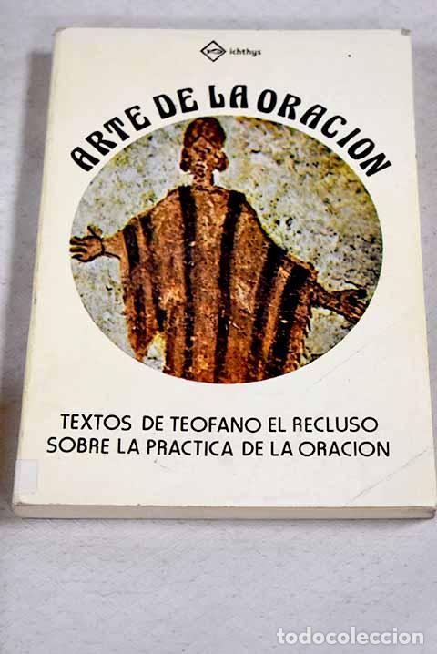 B&uuml;cher: El arte de la oraci&oacute;n: Te&oacute;fano el recluso