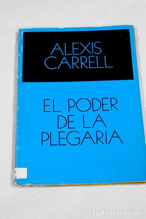Livros em segunda m&atilde;o: El poder de la plegaria.- Carrel, Alexis