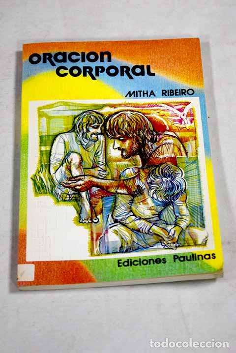 Livros em segunda m&atilde;o: Oraci&oacute;n corporal: la contemplaci&oacute;n expresada.- Ribeiro, Mitha