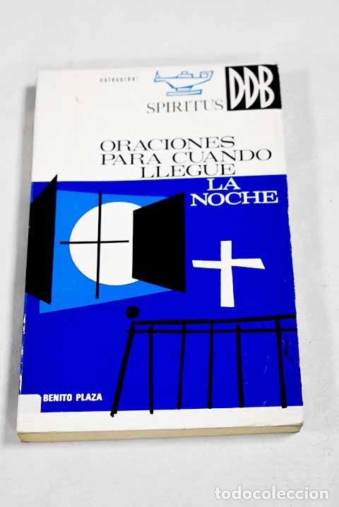 Livros em segunda m&atilde;o: Oraciones para cuando llegue la noche.- Benito-Plaza, Constantino
