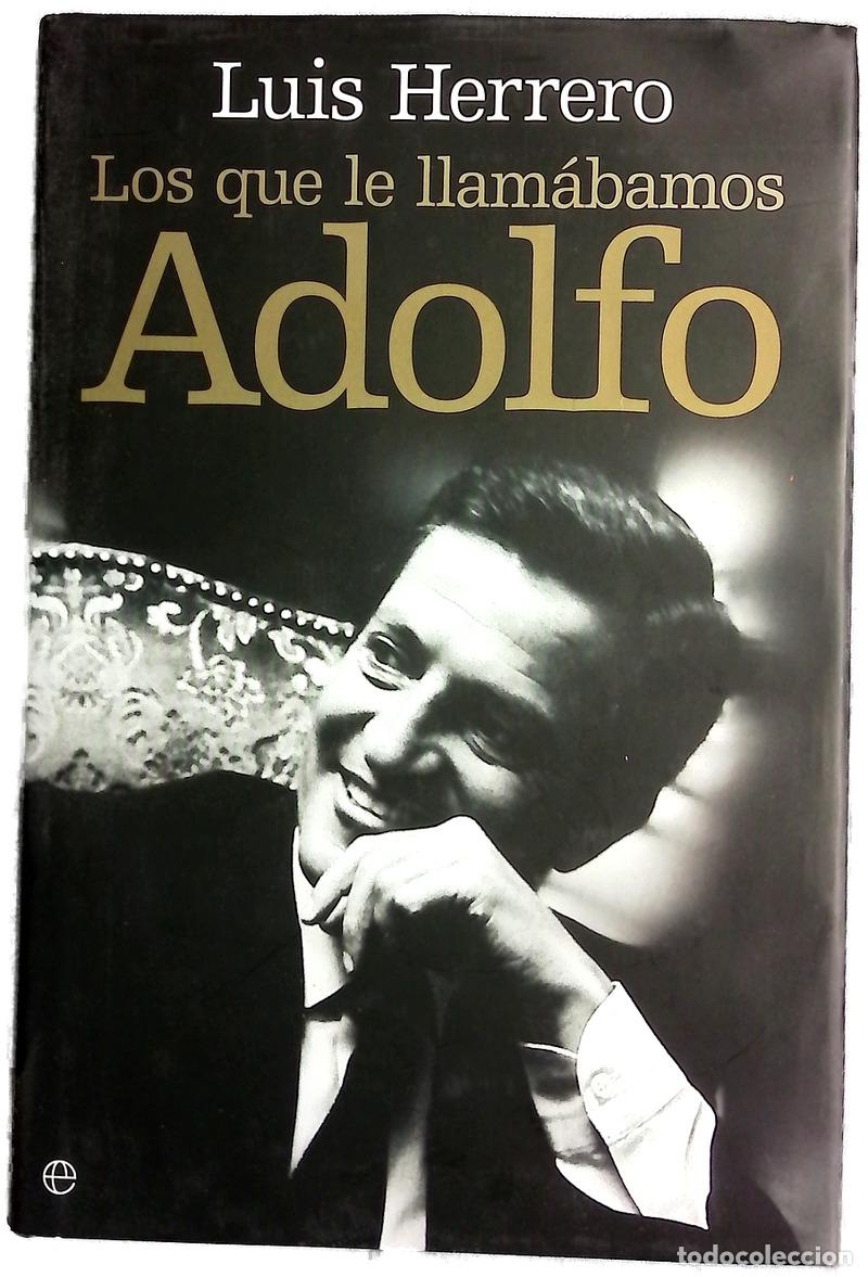 Livros em segunda m&atilde;o: Los que le llam&aacute;bamos Adolfo