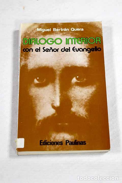 Livros em segunda m&atilde;o: Di&aacute;logo interior con el Se&ntilde;or del evangelio.- Bertr&aacute;n Quera, Miguel