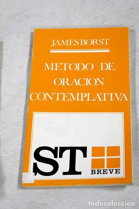Livros em segunda m&atilde;o: M&eacute;todo de oraci&oacute;n contemplativa.- Borst, James
