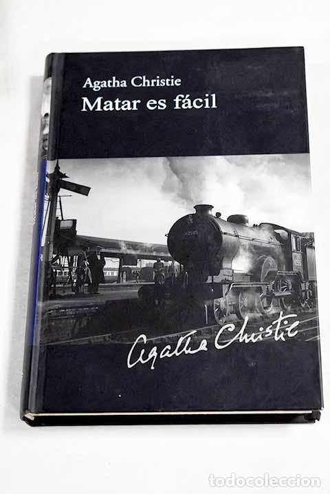 Libros: Matar es f&aacute;cil: Christie, Agatha.- Christie, Agatha