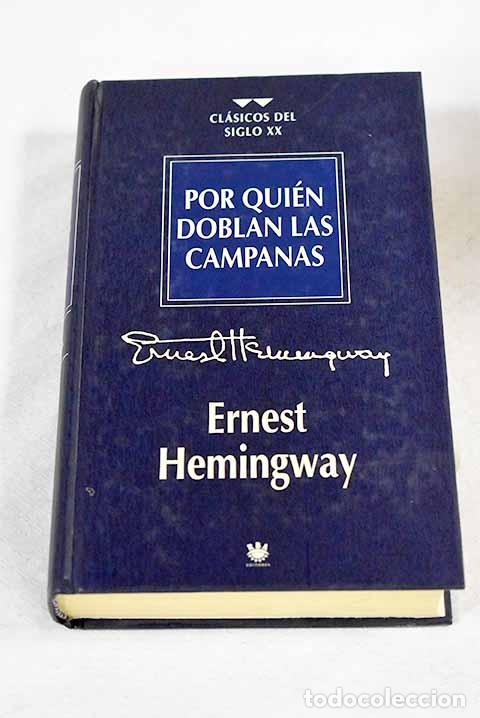 Libros: Por qui&eacute;n doblan las campanas.- Hemingway, Ernest