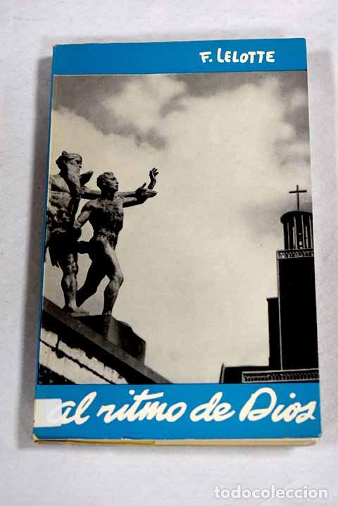 books: Al ritmo de Dios: Lelotte, Fernand.- Lelotte, Fernand