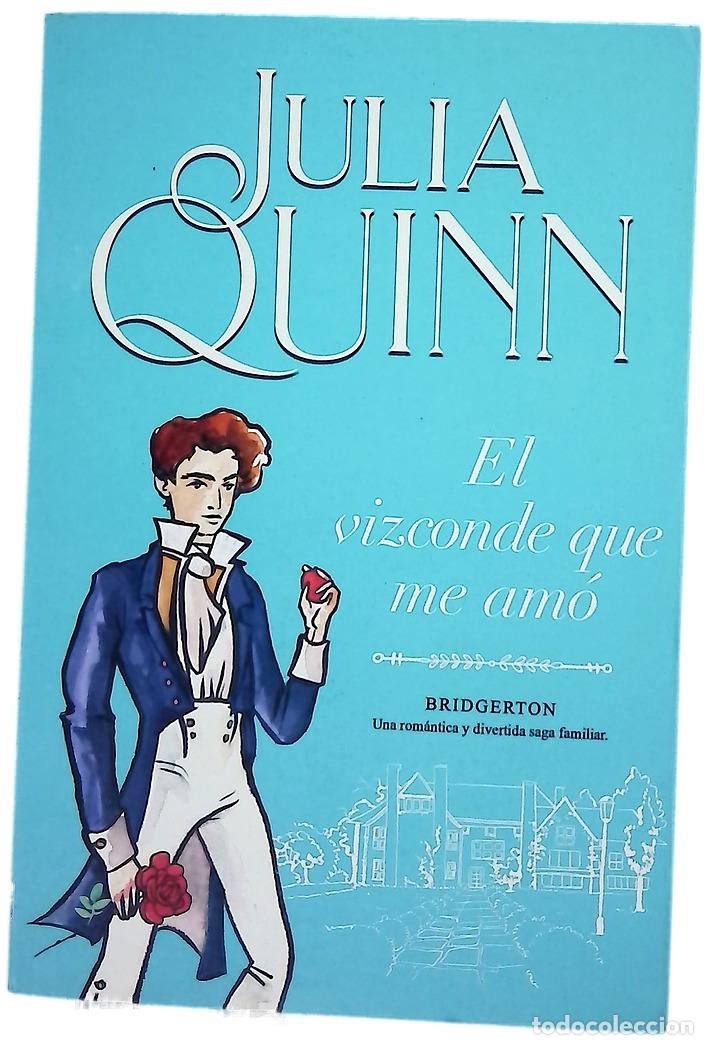 books: El vizconde que me am&oacute; - Quinn, Julia; Arruti, Rosa