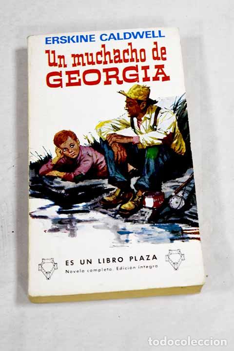 books: Un muchacho de Georgia.- Caldwell, Erskine