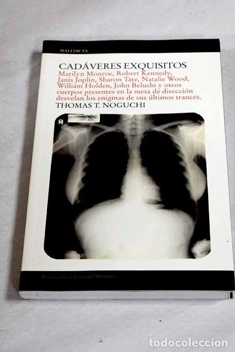 Libros: Cad&aacute;veres exquisitos: Marilyn Monroe, Robert Kennedy, Janis Joplin, Sharon Tate, Natalie Wood