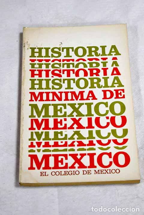 Libros: Historia m&iacute;nima de M&eacute;xico