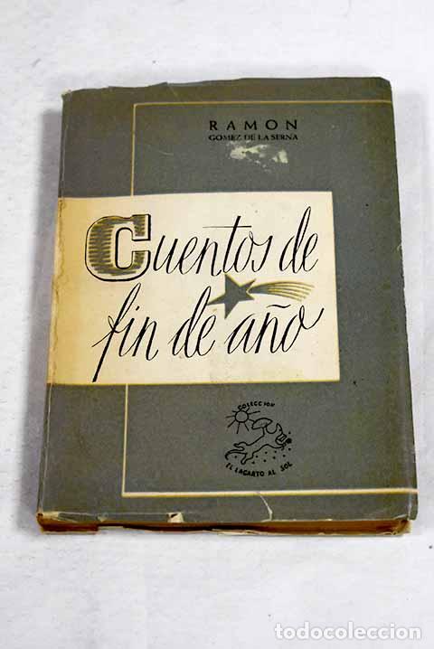 Libros: Cuentos de fin de a&ntilde;o.- G&oacute;mez de la Serna, Ram&oacute;n