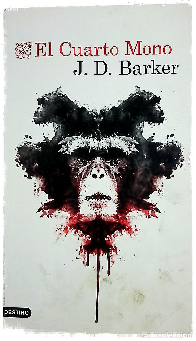 Libros: El cuarto mono - Barker, J. D; Hermoso Oliveras, Julio