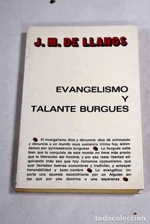 Libros: Evangelismo y talante burgu&eacute;s.- Llanos, Jos&eacute; Mar&iacute;a de