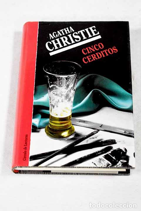 Libros: Cinco cerditos: Christie, Agatha.- Christie, Agatha