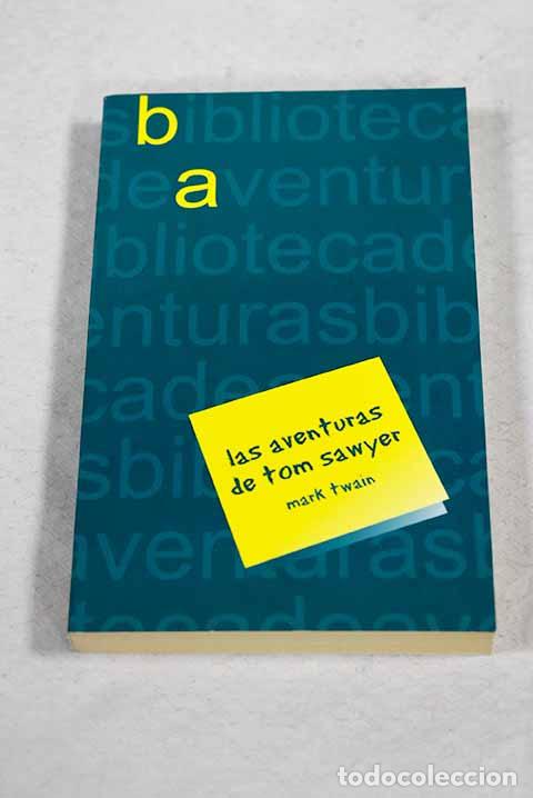 Libros: Las aventuras de Tom Sawyer.- Twain, Mark