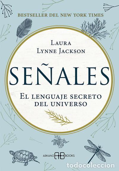 Libros: Se&ntilde;ales: El lenguaje secreto del universo- 9788417851088