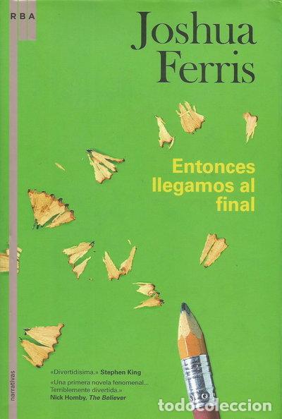 Libros: Entonces llegamos al final- 9788498670035