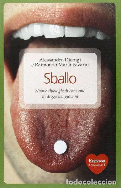 Libros: Sballo. Nuove tipologie di consumo di droga nei giovani- 9788861375567