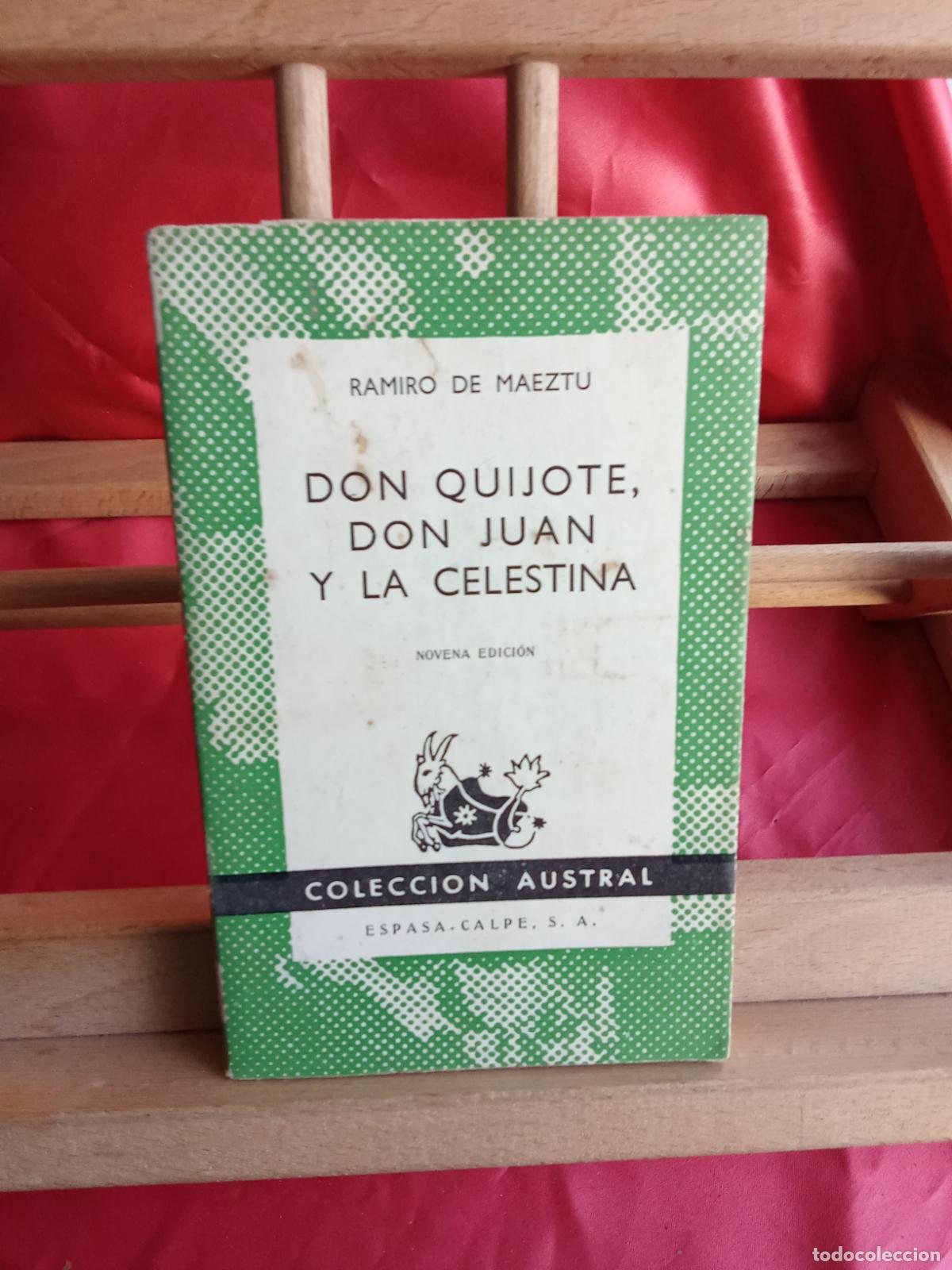 Libros: Don Quijote, Don Juan y la celestina. Ramiro de Maeztu 1963 L.31642-1532