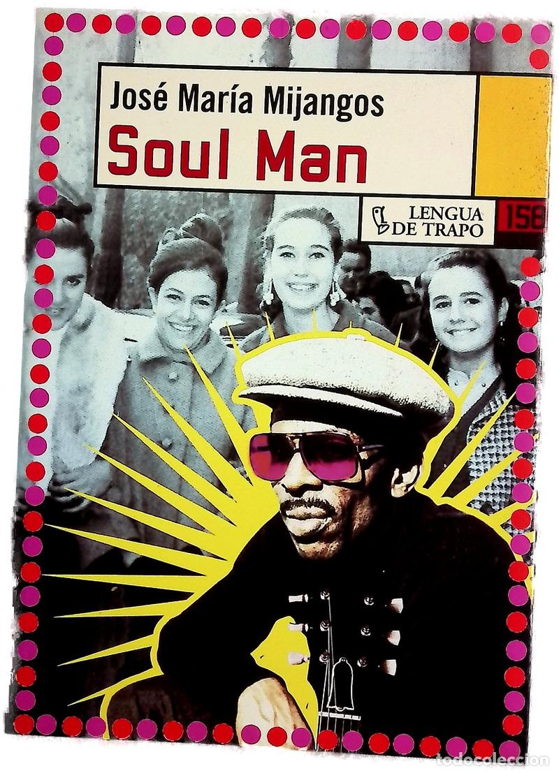 Libros: Soul Man - Mijangos, Jos&eacute; Mar&iacute;a