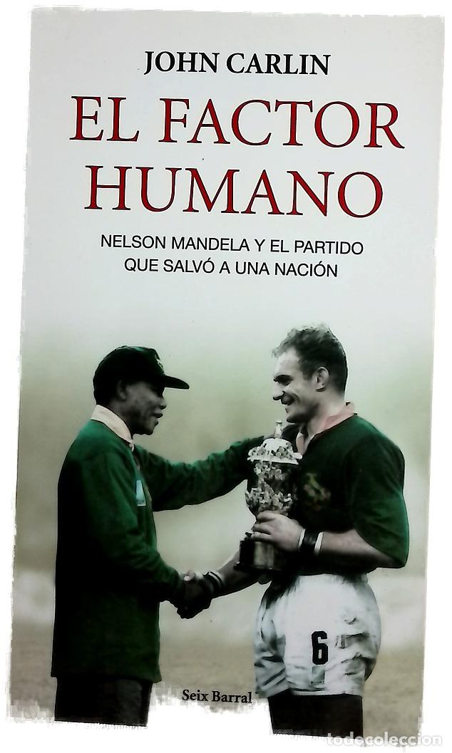 Libros: El factor humano Nelson Mandela y el partido que salv&oacute; a una naci&oacute;n