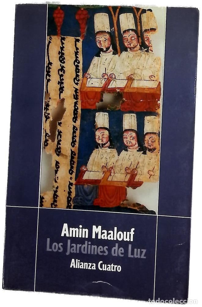 Libros: Los jardines de luz - Maalouf, Amin; Garc&iacute;a-Lomas, Mar&iacute;a Concepci&oacute;n