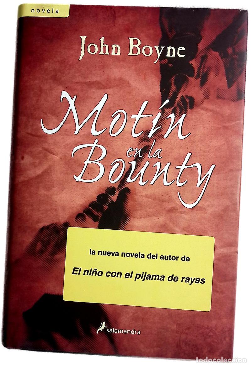 Libros: Mot&iacute;n en la Bounty - Boyne, John
