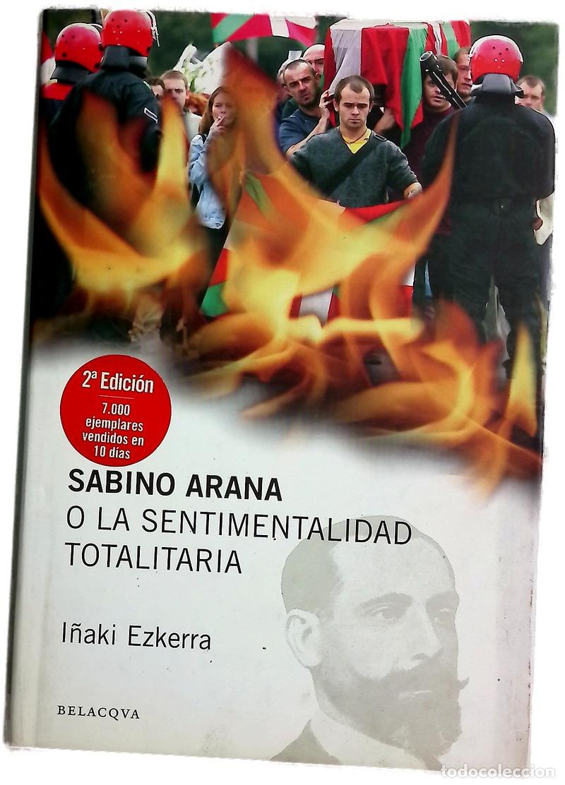 Livros em segunda m&atilde;o: Sabino Arana o La sentimentalidad totalitaria