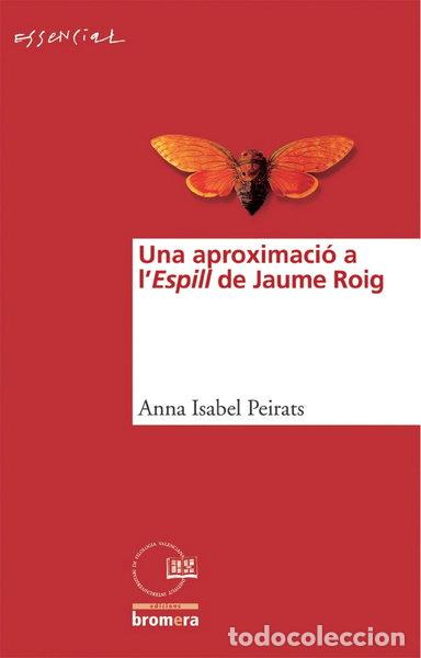 Libros: Una aproximaci&oacute; a l'Espill de Jaume Roig- 9788476609224