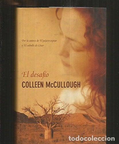 Libros: El desaf&iacute;o - Colleen McCullough.