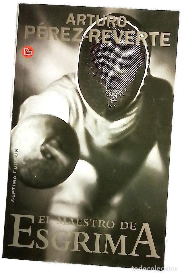 Libros: El maestro de esgrima - P&eacute;rez-Reverte, Arturo