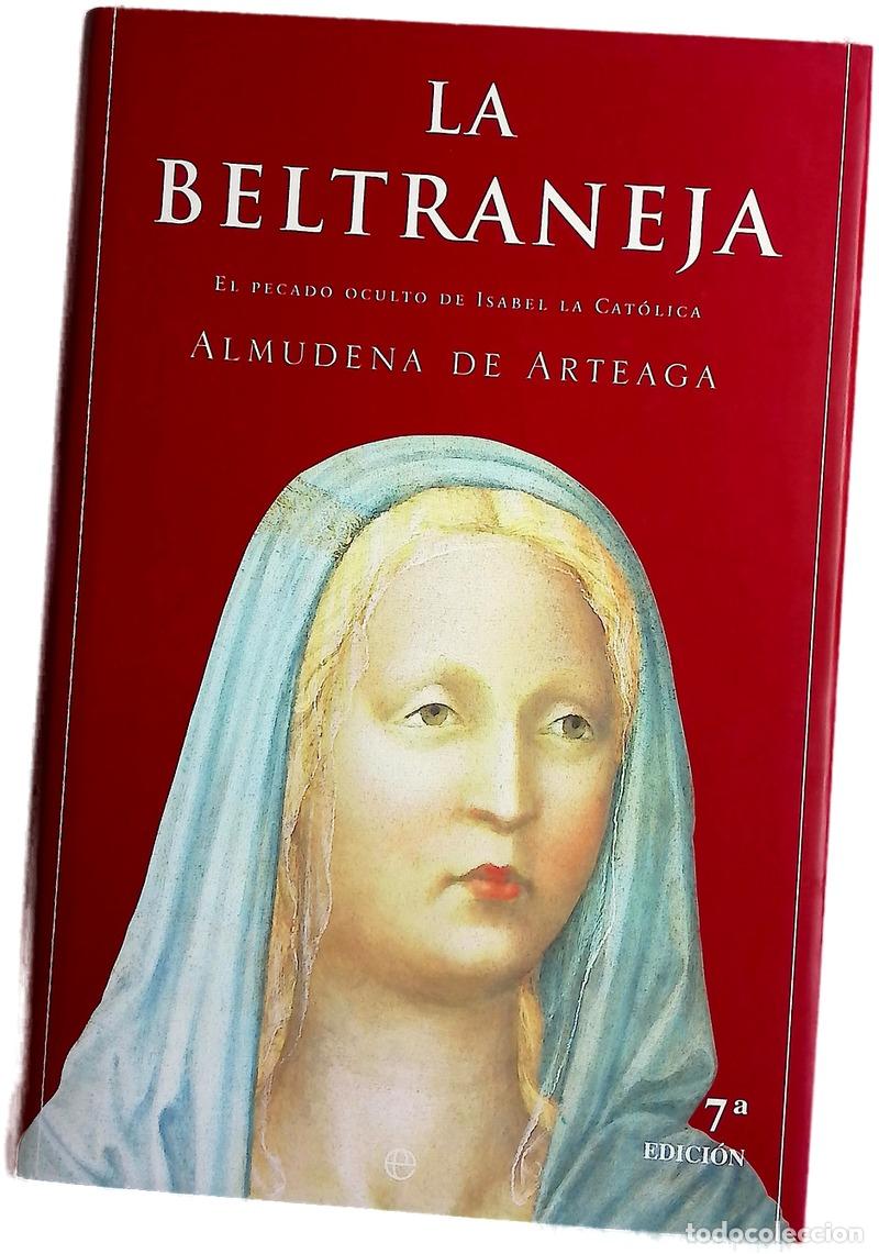 Libros: La Beltraneja el pecado oculto de Isabel la Cat&oacute;lica