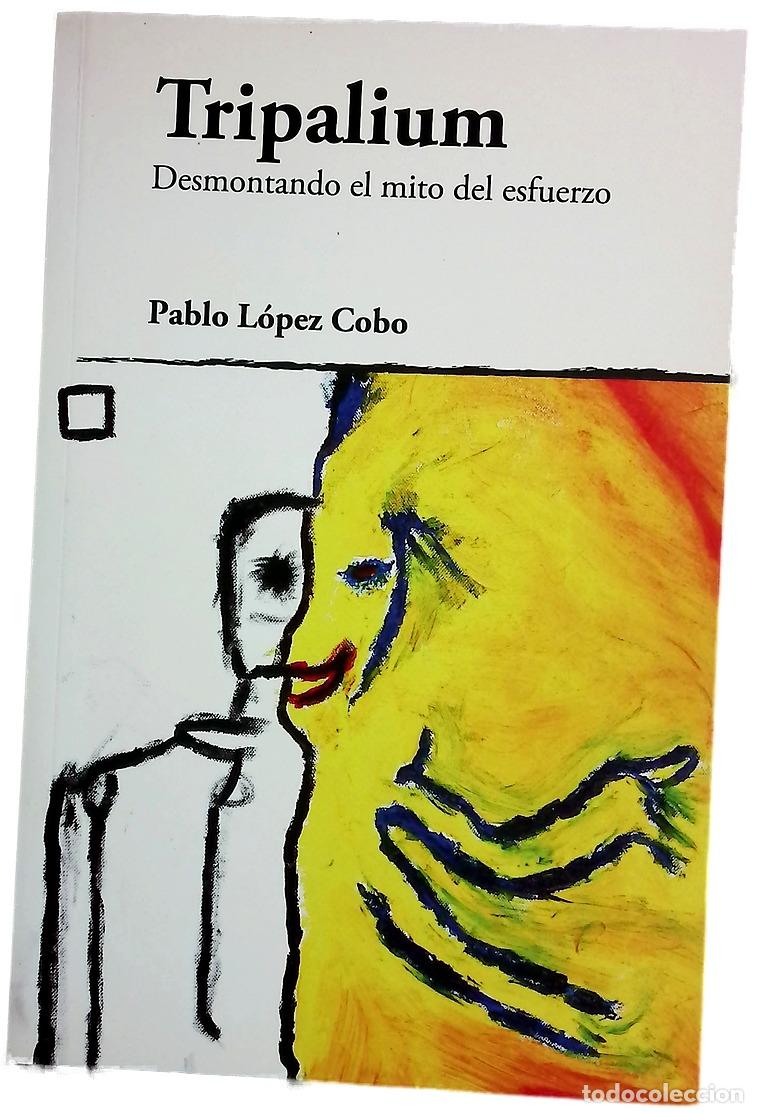 Libros: Tripalium : desmontando el mito del esfuerzo