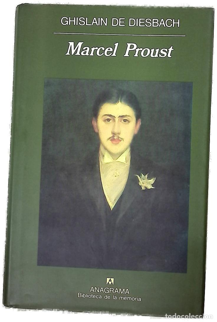 Libros: Marcel Proust - Diesbach, Ghislain de