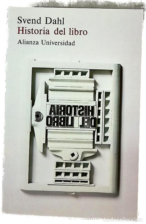 Libros: Historia del libro - Dahl, Svend; Huarte Morton, Fernando