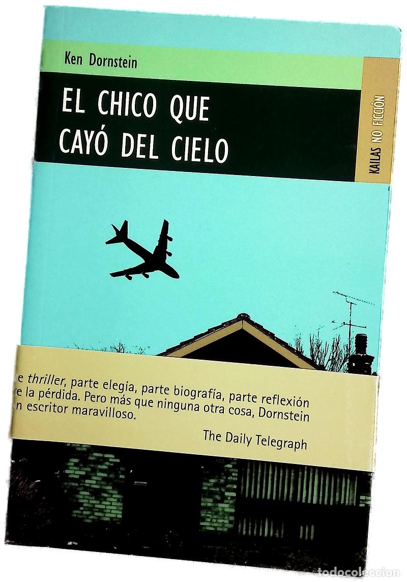 Libros: El chico que cay&oacute; del cielo una historia real