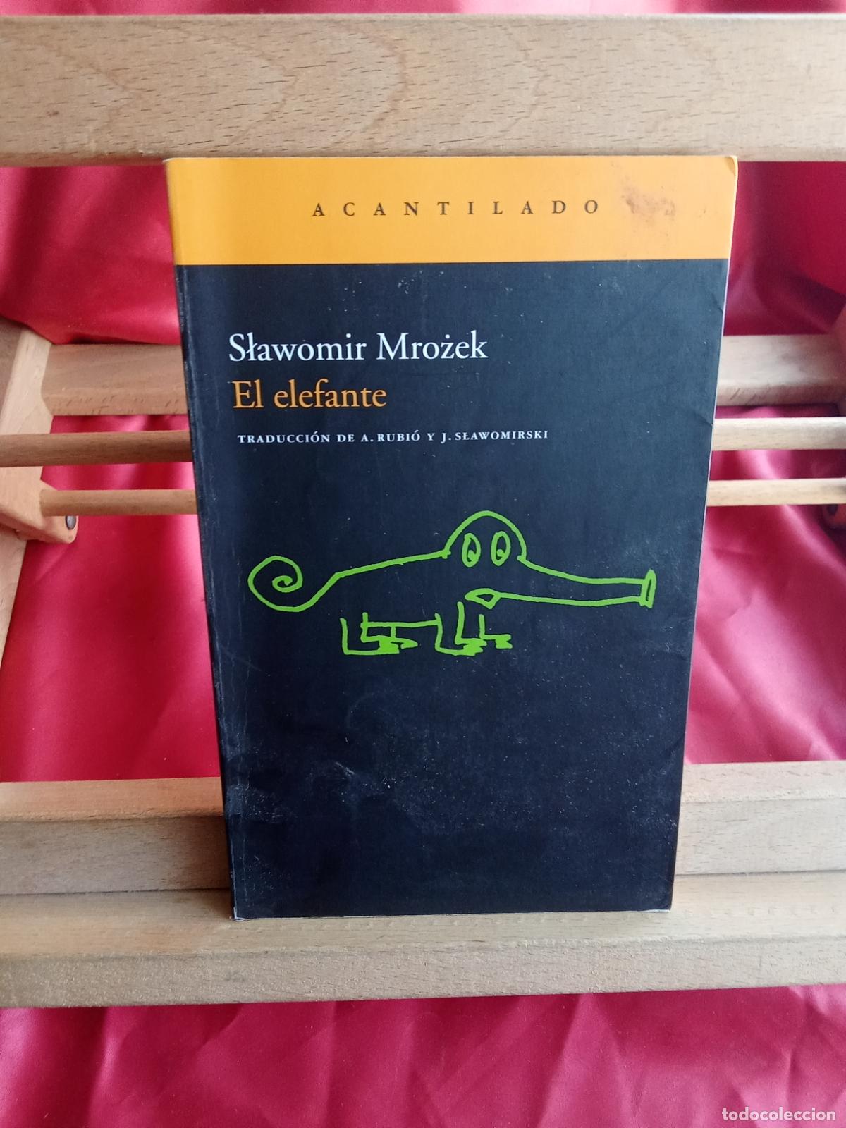 Libri di seconda mano: El elefante. Slawomir Mrozek L.31642-1542