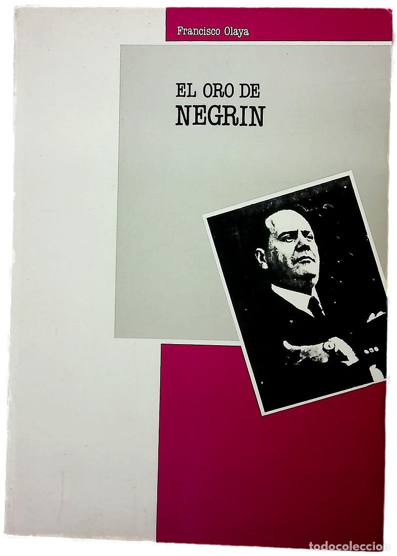 Livres: El oro de Negr&iacute;n - Olaya Morales, Francisco