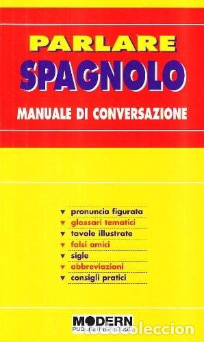 Livres: Parlare spagnolo- 9788849303698