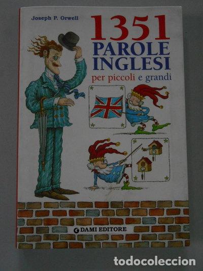 B&uuml;cher: Milletrecentocinquantuno parole inglesi per piccoli e grandi- 9788809611849