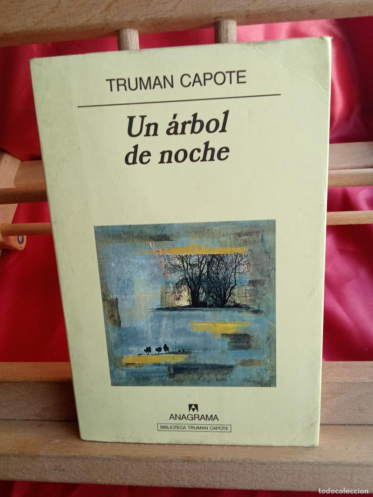 B&uuml;cher: Un &aacute;rbol de noche. Truman Capote L.31642-1544