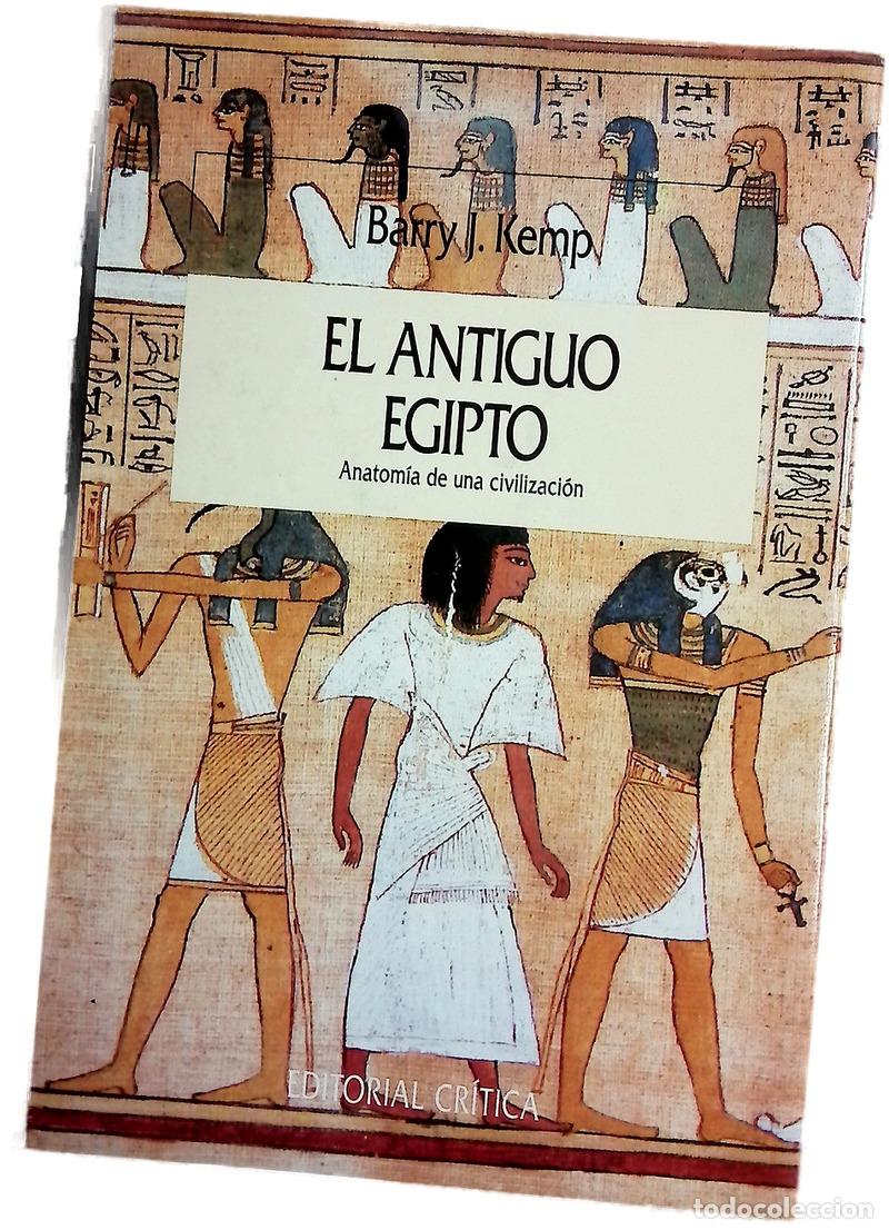 Libros: El antiguo Egipto anatom&iacute;a de una civilizaci&oacute;n