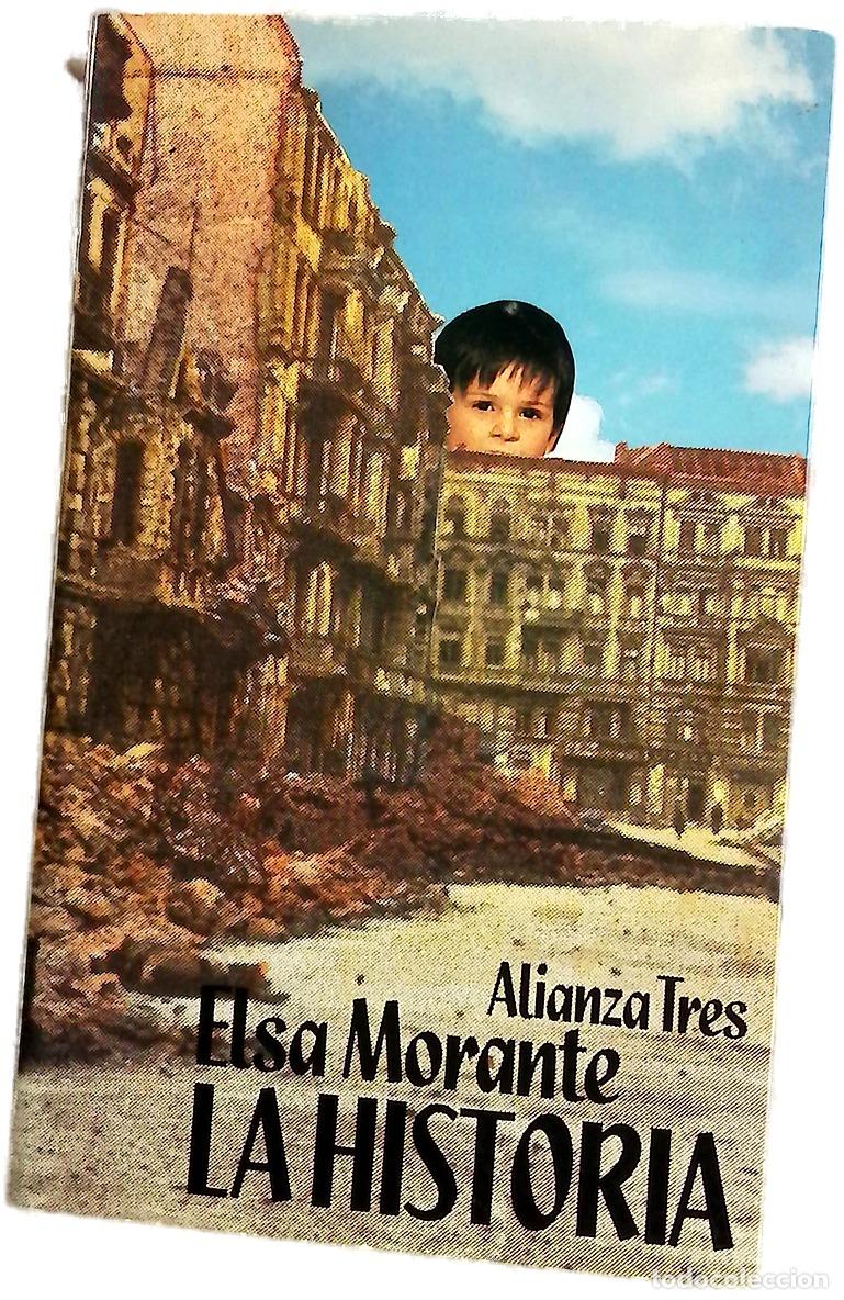 Libros: La historia - Morante, Elsa; Ben&iacute;tez, Esther