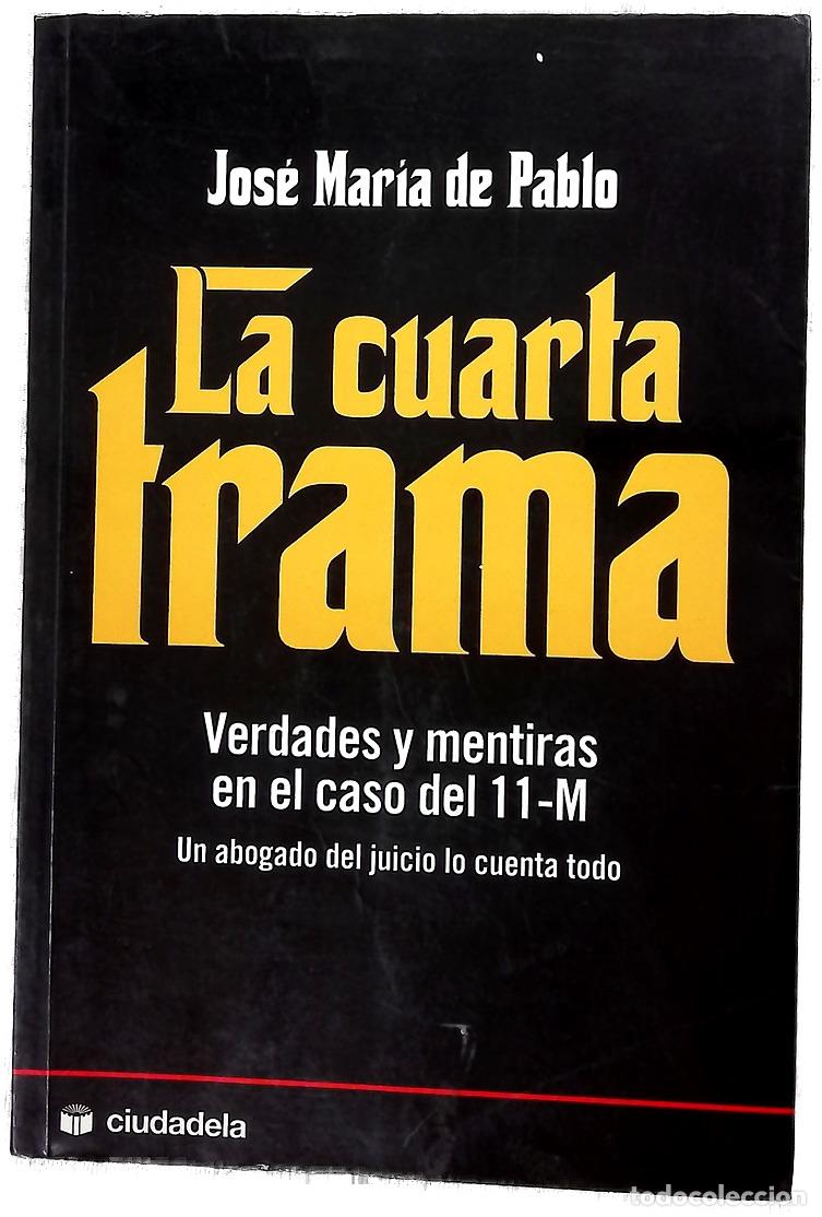 Libros: La cuarta trama - Pablo, Jos&eacute; Mar&iacute;a de