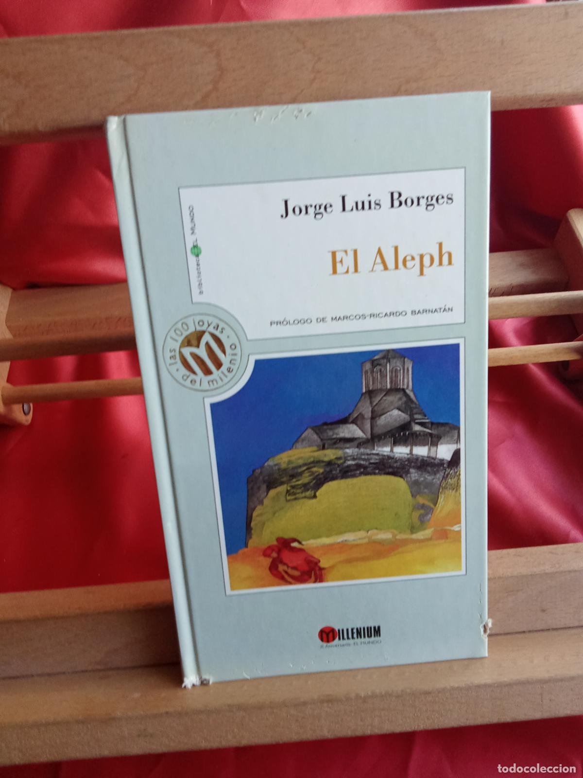Libros: El Aleph. Jorge Luis Borgues L.31642-1548